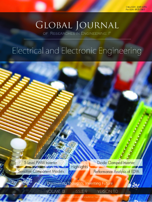 GJRE-F Electrical and Electronic: Volume 13 Issue F9