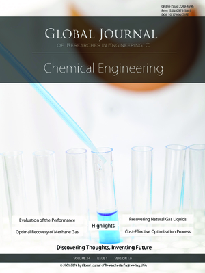 GJRE-C Chemical Engineering: Volume 24 Issue C1
